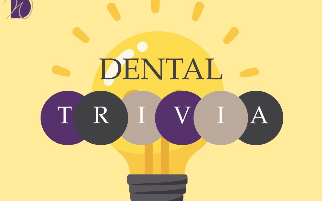 National Trivia Day: Fun Dental Facts That Will Make You Smile