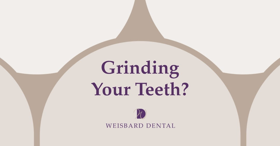 Signs You’re Grinding Your Teeth: What Your Smile May Be Trying to Tell You
